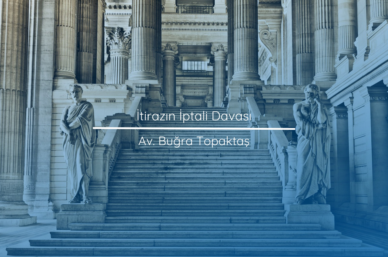 İtirazın İptali Davası